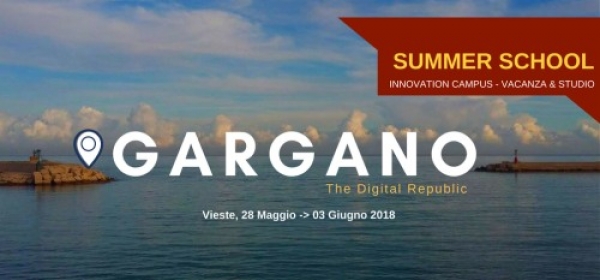 Vieste - Campus sull'Innovazione Tecnologica #Gargano - The Digital Republic