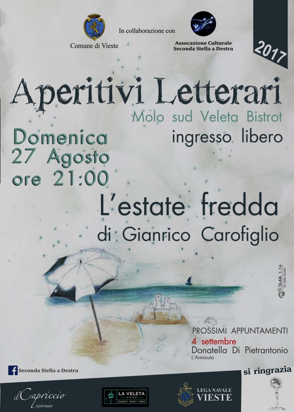 Domenica 27 agosto lAPERITIVO LETTERARIO è con LESTATE FREDDA di Gianrico Carofiglio